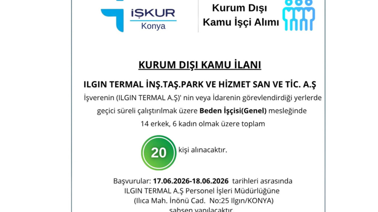 Konya’da 20 beden işçisi alınacak
