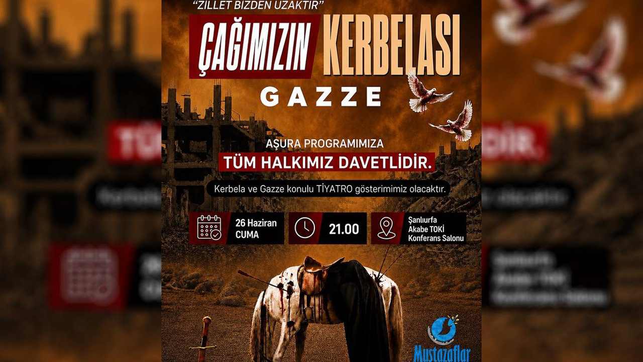 Şanlıurfa'da "Çağımızın Kerbelası Gazze" programı düzenlenecek