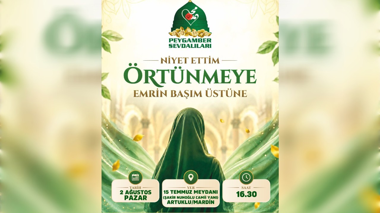 Mardin’de “Niyet ettim örtünmeye, emrin başım üstüne” programına davet