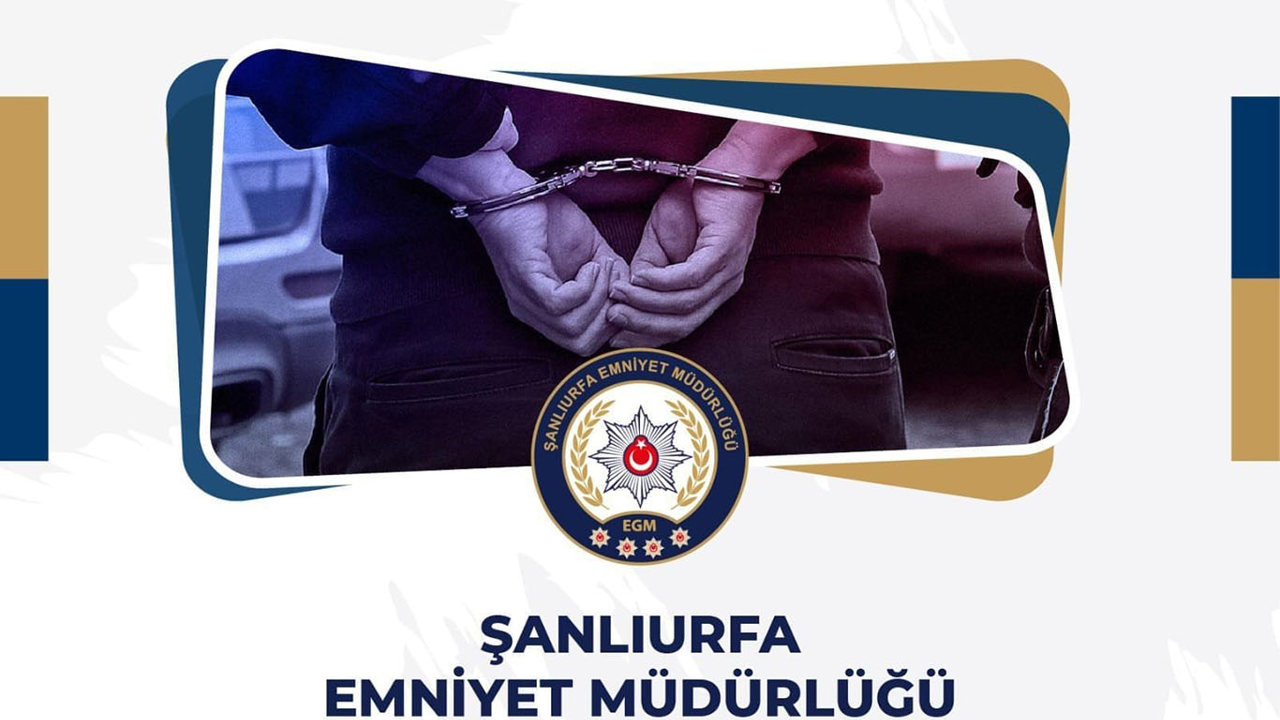 Şanlıurfa'da 12 yıl 6 ay hapis cezasıyla aranan hükümlü yakalandı
