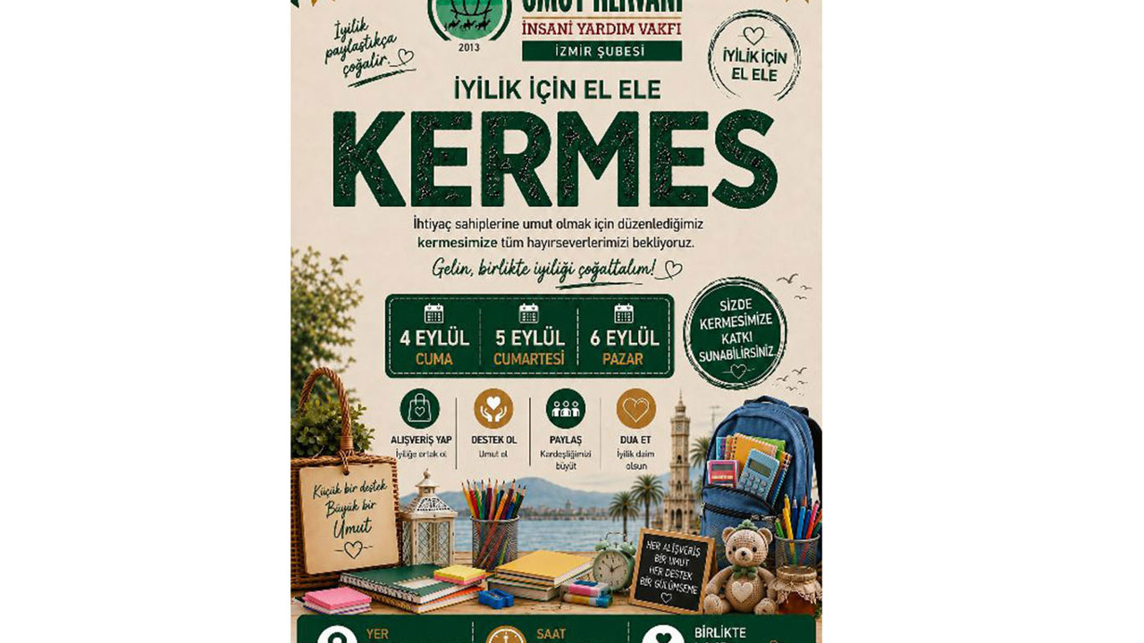 Umut Kervanı, İzmir'de ihtiyaç sahipleri yararına 3 günlük kermes düzenleyecek