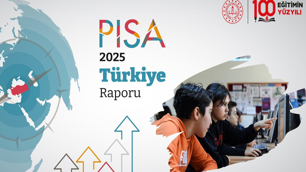 Türkiye PISA 2025’te üç alanda da sıralamasını yükseltti