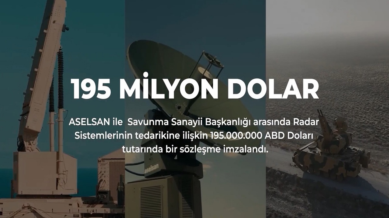 ASELSAN ve Savunma Sanayii Başkanlığından 195 milyon dolarlık radar anlaşması