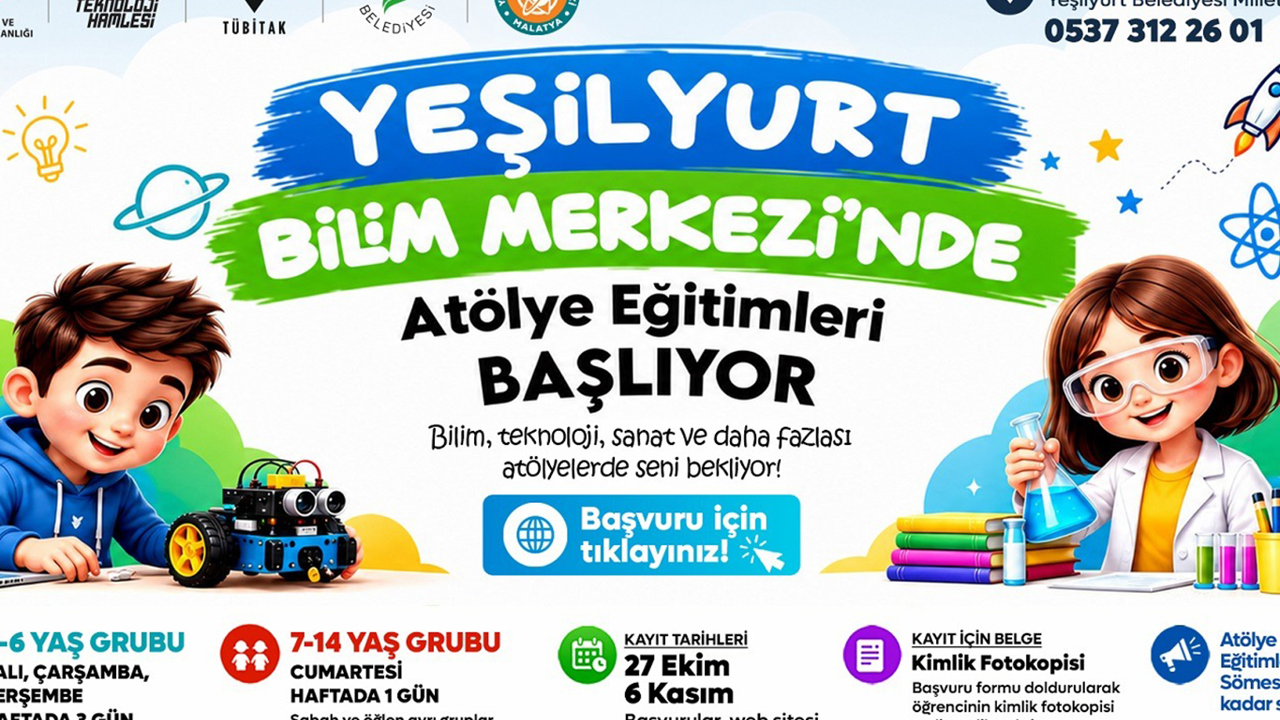Yeşilyurt Bilim Merkezi'nde atölye eğitimleri için kayıtlar başladı