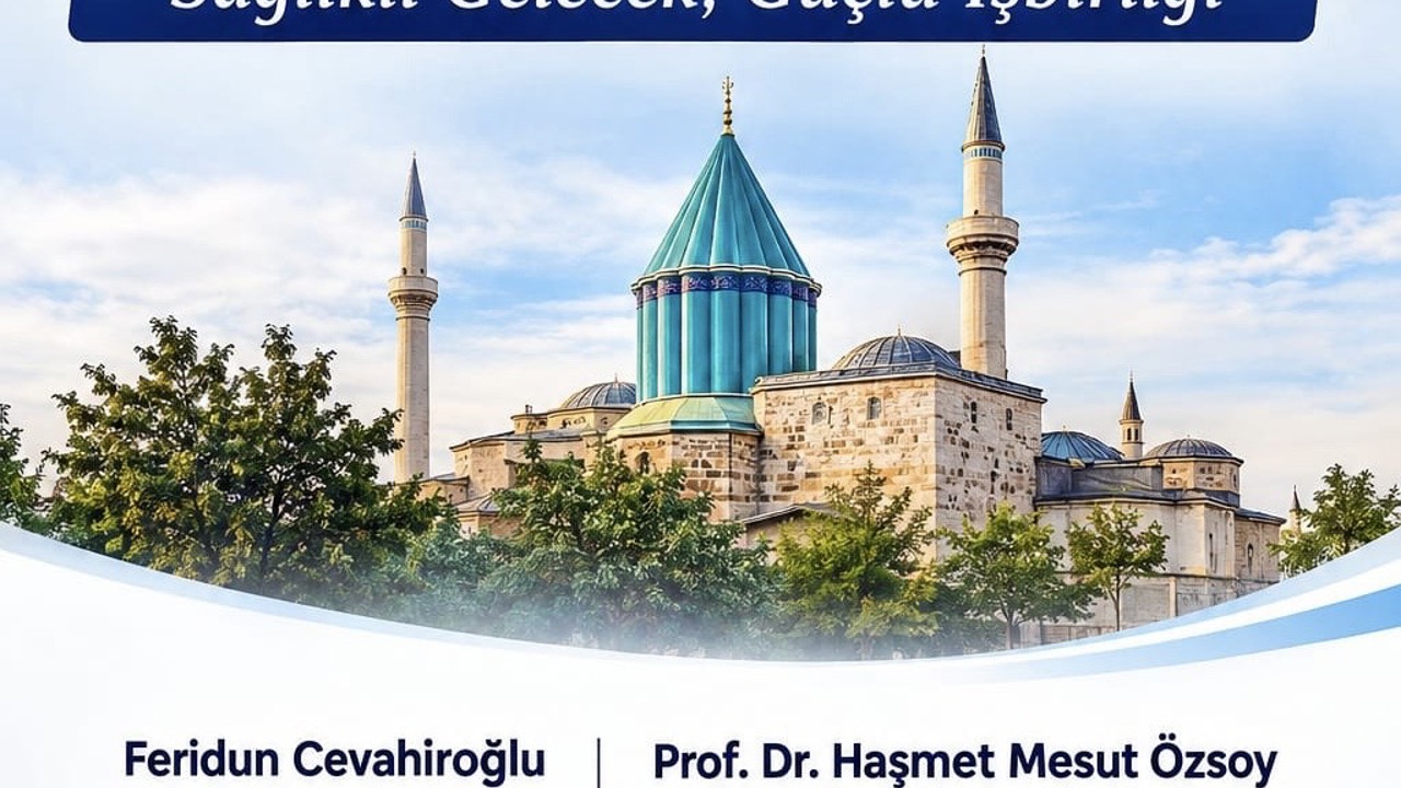 Anadolu Sağlık Turizmi Zirvesi Konya’da Gerçekleştirilecek