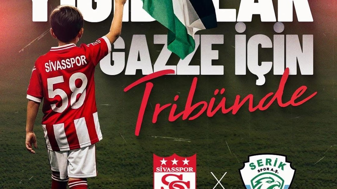 Sivasspor, Serik Spor maçında Gazze’ye yardım eli uzanacak

