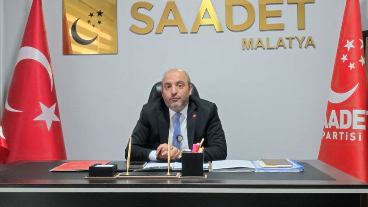 Saadet Partisi İl Başkanı Paşahan’dan Sert Çıkış: “Malatya’da Yönetim Zaafiyeti Var!”