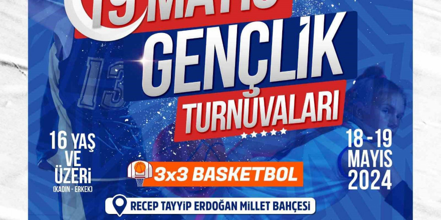 Büyükşehir’den Gençlik ve Spor Bayramı’na Özel “3x3 Basketbol” Turnuvası