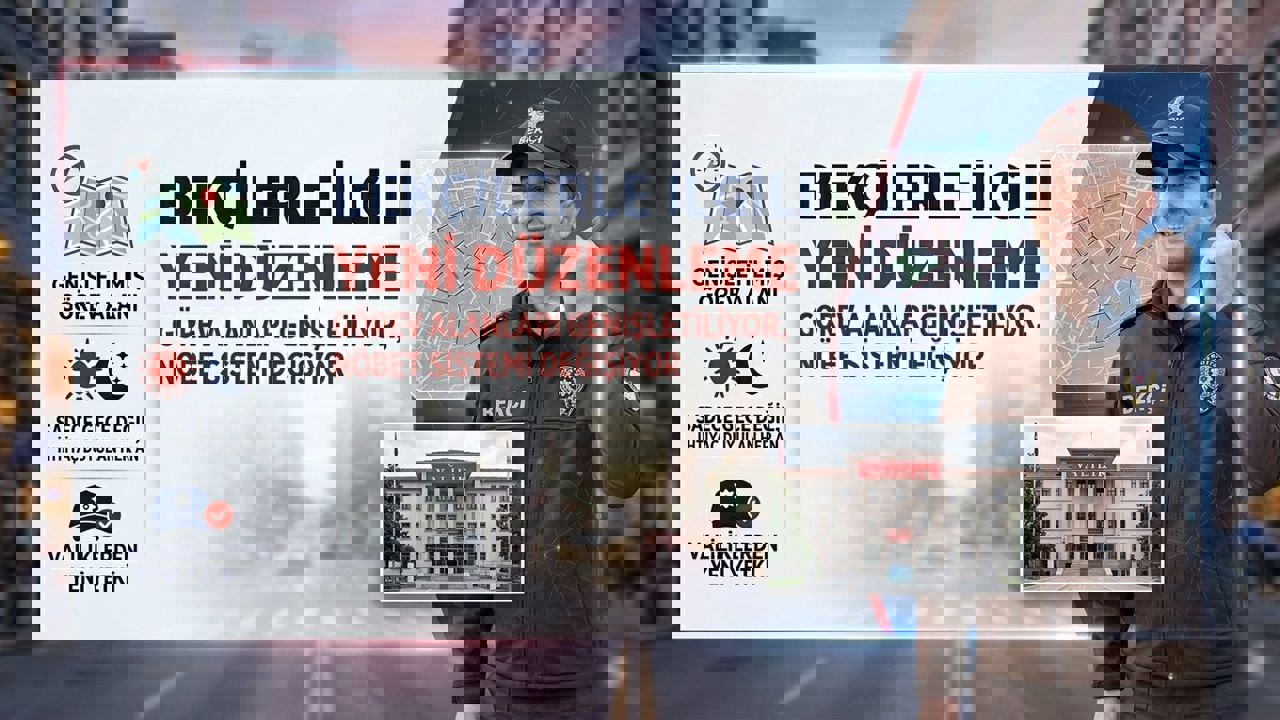 Bekçilerin Görev Tanımı Değişiyor: Sadece Gece Değil, İhtiyaç Duyulan Her An Sahada!