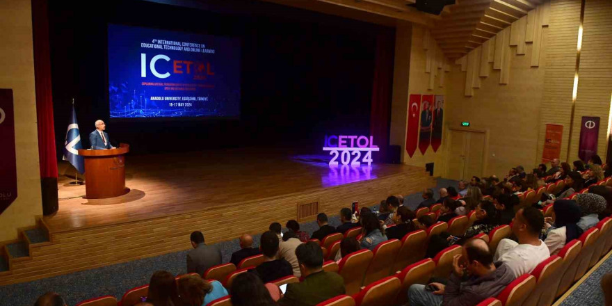 ICETOL 2024, Anadolu Üniversitesi ev sahipliğinde başladı