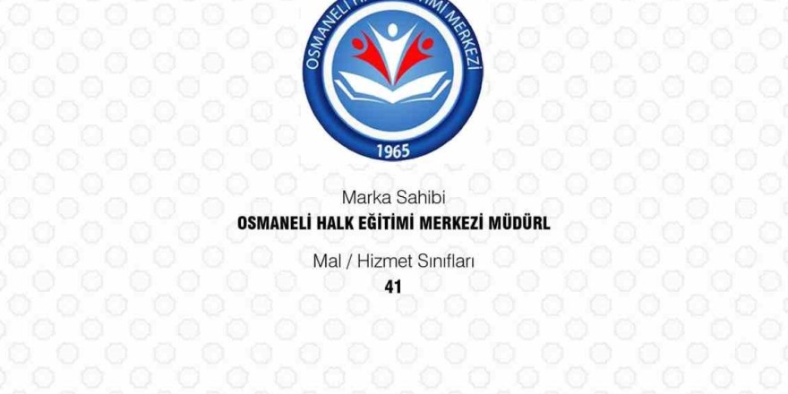 Osmaneli HEM, Marka Tescil Belgesi alan ilk eğitim kurumu oldu