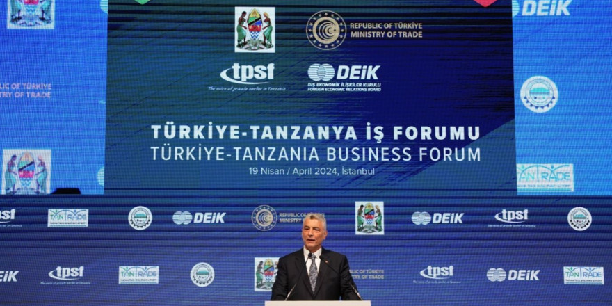 Ticaret Bakanı Bolat: “Türkiye ve Tanzanya arasında yıllık 1 milyar dolar ticaret hedefi belirlendi”