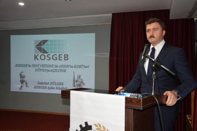 KOSGEB, Söke’de yeni vizyonunu ve desteklemelerini anlattı
