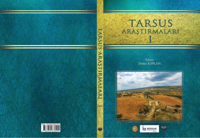 MEÜ’nün Tarsus’ta gerçekleştirdiği arkeolojik araştırmalar kitaplaştırıldı